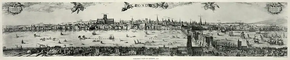 'n Panoramiese uitsig oor Londen deur Claes Jansz. Visscher, 1616. Die ou Gotiese St. Paul's-katedraal het sy toring al vroeër kwytgeraak. Die twee teaters in die voorgrond, aan die Southwark-kant van die Teems, is The Bear Garden en The Globe. Die groot kerkgebou in die voorgrond is St Mary Overie, tans die Southwark-katedraal.