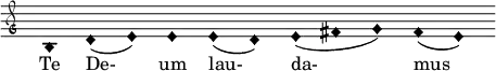  \relative c' { \clef "petrucci-g" \override Staff.TimeSignature #'stencil = ##f \set Score.timing = ##f \override Voice.NoteHead #'style = #'harmonic-black b1 d1 ( e1) e1 e1 (d1) e1 (fis1 g1) fis1 (e1) }\addlyrics {Te De- um lau- da- mus} 