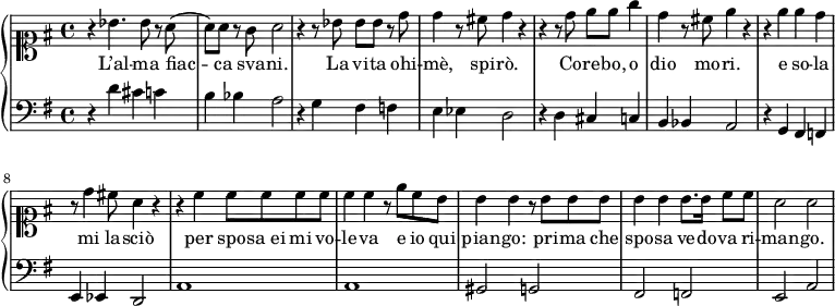 {
  \set Score.tempoHideNote = ##t
  \new PianoStaff <<
    \new Staff { \clef soprano \key g \major \time 4/4 \tempo 4 = 60
      r4 bes'4. bes'8 r a'(
      a'8) a' r g' a'2
      r4 r8 bes' bes' bes' r d''
      d''4 r8 cis'' d''4 r
      r4 r8 d'' e'' e'' g''4
      d''4 r8 cis'' e''4 r
      r4 e'' e'' d''
      r8 d''4 cis''8 a'4 r
      r4 c'' c''8 c'' c'' c''
      c''4 c'' r8 e'' c'' b'
      b'4 b' r8 b' b' b'
      b'4 b' b'8. b'16 c''8 c''
      a'2 a'
    }
    \addlyrics {
      L’al -- ma fiac -- ca sva -- ni.
      La vi -- ta ohi -- mè, spi -- rò.
      Co -- re -- bo, o dio mo -- ri.
      e so -- la mi la -- sciò
      per spo -- "sa ei" mi vo -- le -- va
      e io qui pian -- go:
      pri -- ma che spo -- sa ve -- do -- va ri -- man -- go.
    }
    \new Staff { \clef bass \key g \major \time 4/4
      r4 d' cis' c'
      b4 bes a2
      r4 g fis f
      e4 es d2
      r4 d cis c
      b,4 bes, a,2
      r4 g, fis, f,
      e,4 es, d,2
      a,1
      a,1
      gis,2 g,
      fis,2 f,
      e,2 a,
    }
  >>
}