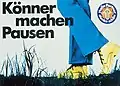 „Könner machen Pausen“