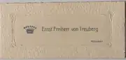 Visitenkarte mit Freiherrenkrone des Ernst Freiherr von Treuberg, eines Enkels von Eginhard Freiherr von Treuberg