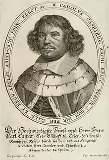 Karl Kaspar von der Leyen, Kurfürst-Erzbischof von Trier (1652–1676)