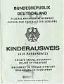 Kinderausweis aus dem Jahr 1994. Ausgestellt für Kinder bis zum vollendeten 16. Lebensjahr