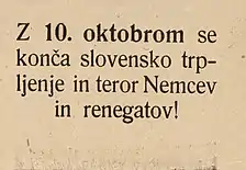 „Am 10. Oktober endet das Leiden der Slowenen und der Terror der Deutschen und Renegaten!“