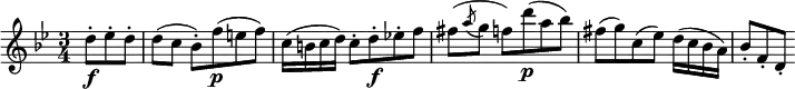  \relative d'' {
\key bes \major \time 3/4
\partial 4. d8-. \f es-. d-. | d8( c bes-.)[ f'( \p e f)]
c16( b c d) c8-.[ d-. \f es!-. f_]
fis8( \acciaccatura a g f[)d'(\p a bes)]
fis8([ g) c,( es)] d16( c bes a) | bes8-.[ f-. d-.]
} 