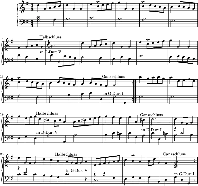 
\version "2.14.2"
\header {
  tagline = ##f
}
upper = \relative c'' {
  \clef treble
  \key g \major
  \time 3/4
  \tempo 2 = 72
  %\autoBeamOff

\repeat volta 2 { d4 g,8 a b c | d4 g, g | e' c8\mordent d e fis | g4 g, g | c\mordent d8 c b a | b4 c8 b a g  \break | fis4 g8 a b g | \grace b8(a2.)^\markup {\center-align "Halbschluss"} d4 g,8 a b c | d4 g, g | e' c8\mordent d e fis | g4 g, g \break | c\mordent d8 c b a | b4 c8 b a g | a4 b8 a g fis | g2.^\markup {\center-align "Ganzschluss"} }

\repeat volta 2 {
b'4 g8 a b g | a4 d,8 e fis d \break | g4 e8 fis g d | cis4^\markup {\center-align "Halbschluss"} b8 cis a4 | a8 b cis d e fis | g4 fis e | fis a, cis | d2.^\markup {\center-align "Ganzschluss"} |
d4 g,8 fis g4 \break | e' g,8 fis g4 | d' c b | a8^\markup {\center-align "Halbschluss"} g fis g a4 | d,8 e fis g a b | c4 b\mordent a | b8 d g,4 fis | <b, d g>2.^\markup {\center-align "Ganzschluss"} }
}
lower = \relative c' {
  \clef bass
  \key g \major
  \time 3/4

    < g b d >2 a4 | b2. c2. b2. a2. g2. | d'4 b g | d'^\markup {\center-align "in G-Dur: V"} d,8 c' b a
    b2 a4 | g b g c2. b4 c8 b a g a2 fis4 | g2 b4 | c d d, g2^\markup {\center-align "in G-Dur: I"} g,4
    g'2. fis e4 g e a2^\markup {\center-align "in D-Dur: V"} a,4 a'2. b4 d cis d fis, a d^\markup {\center-align "in D-Dur: I"} d, c'!
       <<
         {
           \voiceOne
           r4 d2 r4 e2
         }
         \new Voice {
           \voiceTwo
           b2 b4 c2 c4
         }
       >>
    \oneVoice
    b a g d'2^"in G-Dur: V" r4

     <<
         {
           \voiceOne
           r4 r fis,
         }
         \new Voice {
           \voiceTwo
           d2.
         }
       >>
    \oneVoice
    e4 g fis g b, d g^\markup {"in G-Dur: I"} d g,
}

\score {
  \new PianoStaff <<
    \new Staff = "upper" \upper
    \new Staff = "lower" \lower
  >>
  \layout {
    \context {
      \Score
      \remove "Metronome_mark_engraver"
    }
  }
  \midi { }
}
