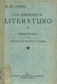 La Esperanta Literaturo.  Demandaro kaj resumoj de originalaj verkoj