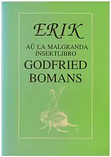 Erik aŭ la malgranda insektlibro, 1992