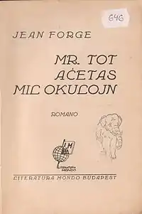 Mr. Tot Aĉetas Mil Okulojn, de Jean Forge