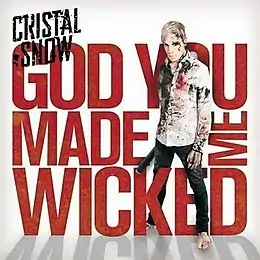 Studioalbumin God You Made Me Wicked kansikuva