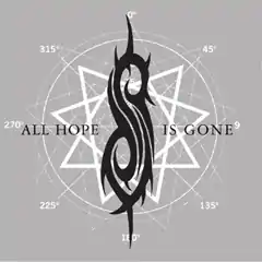 Singlen ”All Hope Is Gone” kansikuva