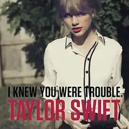 Singlen ”I Knew You Were Trouble” kansikuva