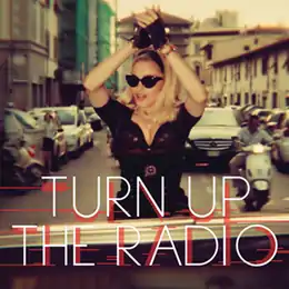 Singlen ”Turn Up the Radio” kansikuva