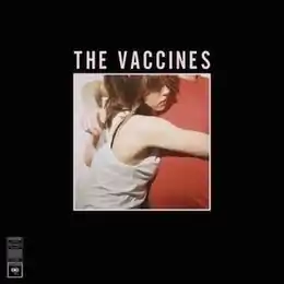 Studioalbumin What Did You Expect from The Vaccines? kansikuva