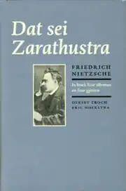 Dat Sei Zarathustra