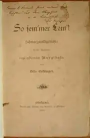 Otto Gittinger „So sem'mer Leut“ mit Widmig vum Verfasser: Seinem l. Freunde Paret, widmet diese Ansichten aus dem Murgthal in tr. Freundschaft der Verfasser